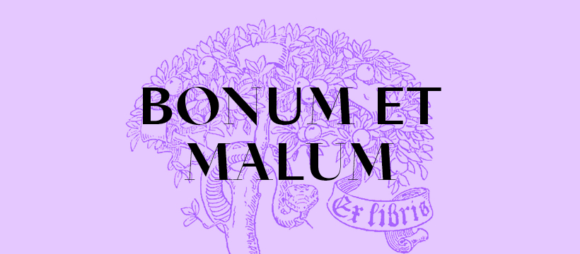 Bonum Et Malum